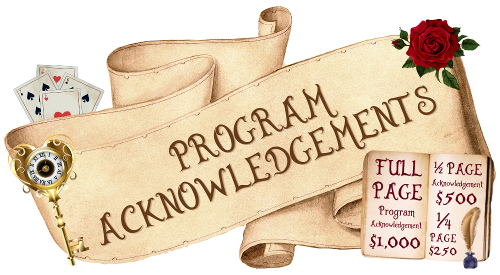 Click here to purchase a program acknowledgement. Admission tickets not included.